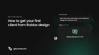 How to Get Your First Client as a Roblox Designer