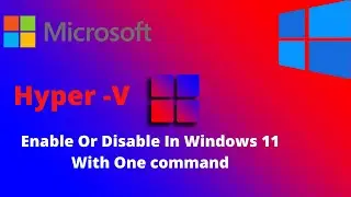 Hyper-V Windows 11 Disable Try This Method| Enable Hyper V