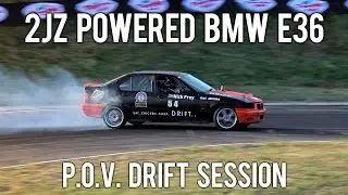 2JZ Powered BMW E36 - P.O.V Drift Session