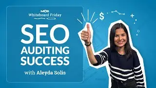 SEO Auditing Success – Whiteboard Friday