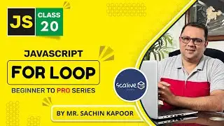 For Loop In JavaScript | Lecture 20 #javascript #webdevelopment #scalive