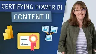 Certifying Power BI Content! (with Melissa Coates)