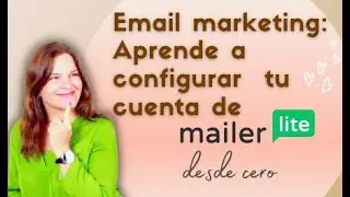 Tutorial Email Marketing with Mailerlite | Set up your free account