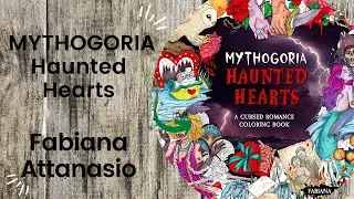 MYTHOGORIA Haunted Hearts - Fabiana Attanasio // Adult Colouring Book Flip Through