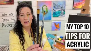 My TOP 10 TIPS FOR ACRYLIC PAINTING!🎨