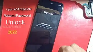 How to Unlock Pattern lock Password Pin lock Frp Lock Oppo A54 CPH2239 Umt by Waqas Mobile