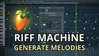 FL Studio Riff Machine: Creating Melodies (When You Need Fresh Ideas)