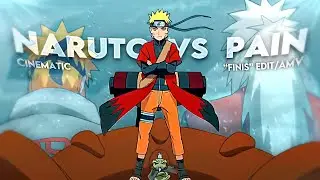 Naruto vs Pain | “Finis” Cinematic [Edit/AMV] 📱