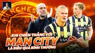 MỌI THỨ ĐANG QUÁ DỄ VỚI MAN CITY