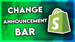 How to Change Announcement Bar on Shopify (2024)