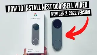 How To Install Nest Doorbell Wired 2nd Generation 2022