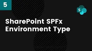 SharePoint SPFx Environment Type