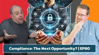 Compliance: The Next Opportunity? | EP80