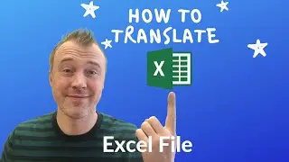 How to EASILY Translate an Excel File with DocTranslator into ANY Language in 2022