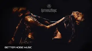 NOTHING MORE - IF IT DOESN'T HURT (Official Music Video)