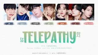 BTS (방탄소년단) - Telepathy (잠시) Color Coded lyrics 가사 歌詞 [HAN/ROM/ENG]