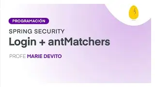 Login + antMatchers | Spring Security | V5 | Programación | Egg