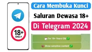 Cara Membuka Blokir Channel Telegram Dewasa 2024 | Cara Membuka Blokir Channel Telegram 2024