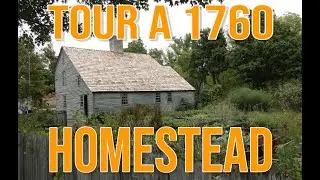 Tour An Authentic 1760 Homestead