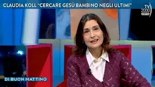 Di Buon Mattino (Tv2000)-Claudia Koll racconta la sua storia di conversione e impegno per gli ultimi