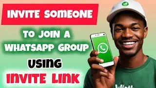 How to Invite Someone to a WhatsApp Group Using Invite Link | Whatsapp Group Invite Link