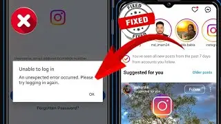 Instragram Unable To Login Problem | An Unexpected Error Occurred Please Try Logging In Again