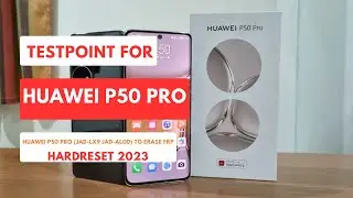 TEST POINT FOR HUAWEI P50 PRO|HUAWEI JAD-AL00  JAD -LX9| TO ERASE FRP|  HARDRESET 2023 