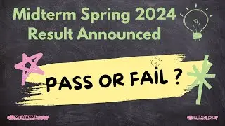 Midterm Result Announced Spring 2024 / Updated vu criteria / 