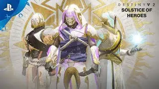 Destiny 2 – Solstice of Heroes Trailer | PS4