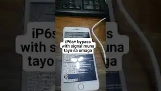 iPhone 6s Plus bypasa with signal