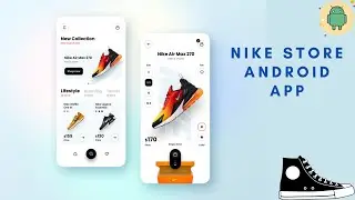 Nike Store | Add Product | Screen | Android Studio | Part 4