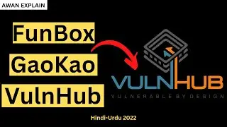 FunBox GaoKao Vulnhub Walkthrough 2022 [Hindi/Urdu]