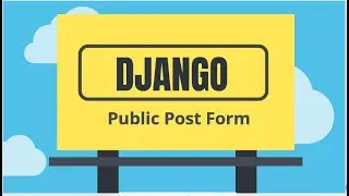 Django Tutorial 33. Create Post form (urdu/hindi)