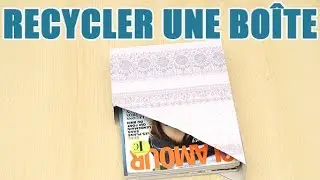 DIY Astuces pratiques :  recycler boites de céréales et conserves