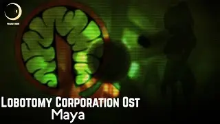 Lobotomy Corporation OST - Maya (Story Theme)