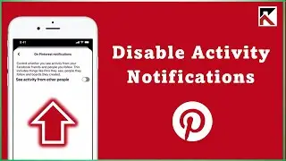 How To Turn Off Pinterest Activity Notifications | Disable Activity Alerts