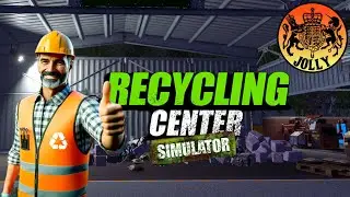 Recycling Center Simulator PROLOGUE  |  Ep 2