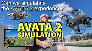 Simulating the AVATA 2 with the AVATA and a 5" Freestyle Drone