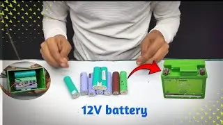 How I Built a 12V 6A Battery at Home