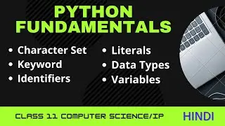 CBSE Class 11  Python fundamentals Hindi 2021-2022 | CBSE Class 11 IP Python fundamentals Hindi