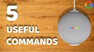 5 Google Home/Google Assistant Commands & Tricks that you will ACTUALLY USE!