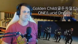 Golden Child(골든차일드) - ONE(Lucid Dream) MV Reaction/Review