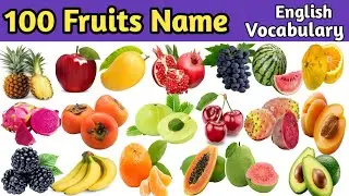 100 Fruits Name in English with pictures|| Fruits Vocabulary ||List Of Fruit Name ||The kituu World