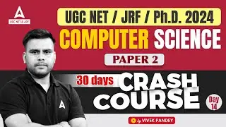 UGC NET Computer Science Crash Course #14 | Computer Science By Vivek Pandey