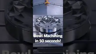 The Perfect Bowl Machining