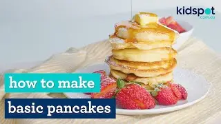 Basic pancakes | Easy kids recipes | Kidspot