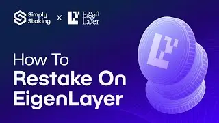 How To Restake On EigenLayer