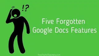 Five Forgotten Google Docs Features