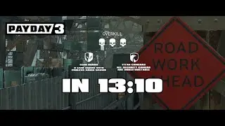 Payday 3 - Road Rage Solo Overkill Speedrun (13:10)