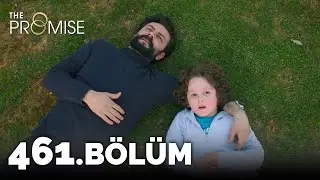 Yemin 461. Bölüm | The Promise Season 4 Episode 461